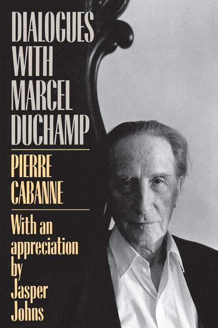 Cover: 9780306803031 | Dialogues with Marcel Duchamp | Pierre Cabanne | Taschenbuch | 1987