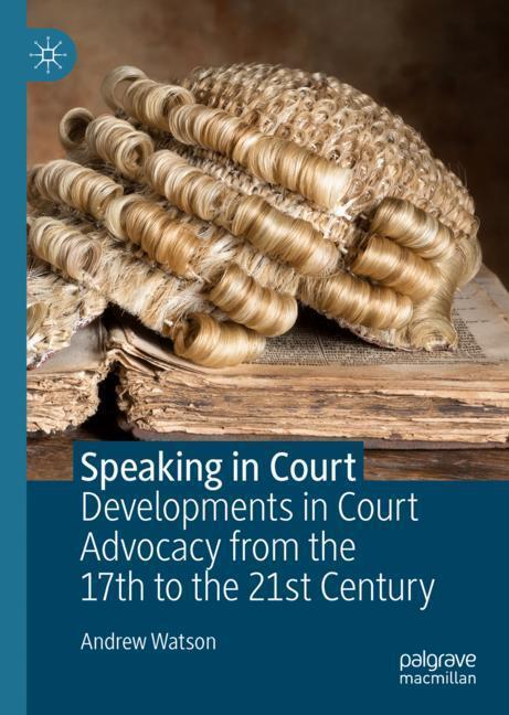 Cover: 9783030103941 | Speaking in Court | Andrew Watson | Buch | HC runder Rücken kaschiert