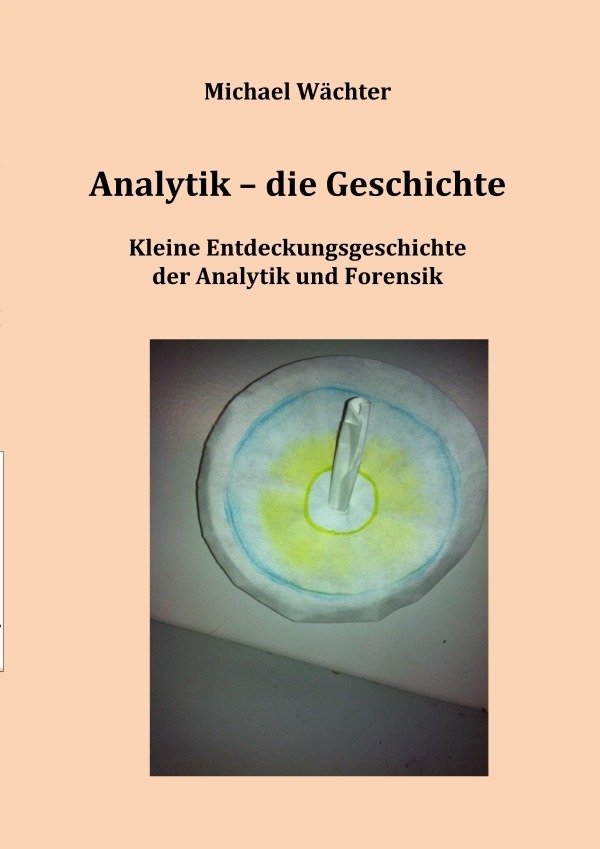 Cover: 9783748540885 | Analytik - die Geschichte | Michael Wächter | Taschenbuch | Deutsch