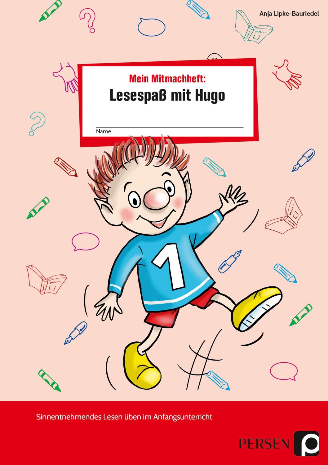 Cover: 9783403208228 | Mein Mitmachheft 1: Lesespaß mit Hugo | Anja Lipke-Bauriedel | Deutsch