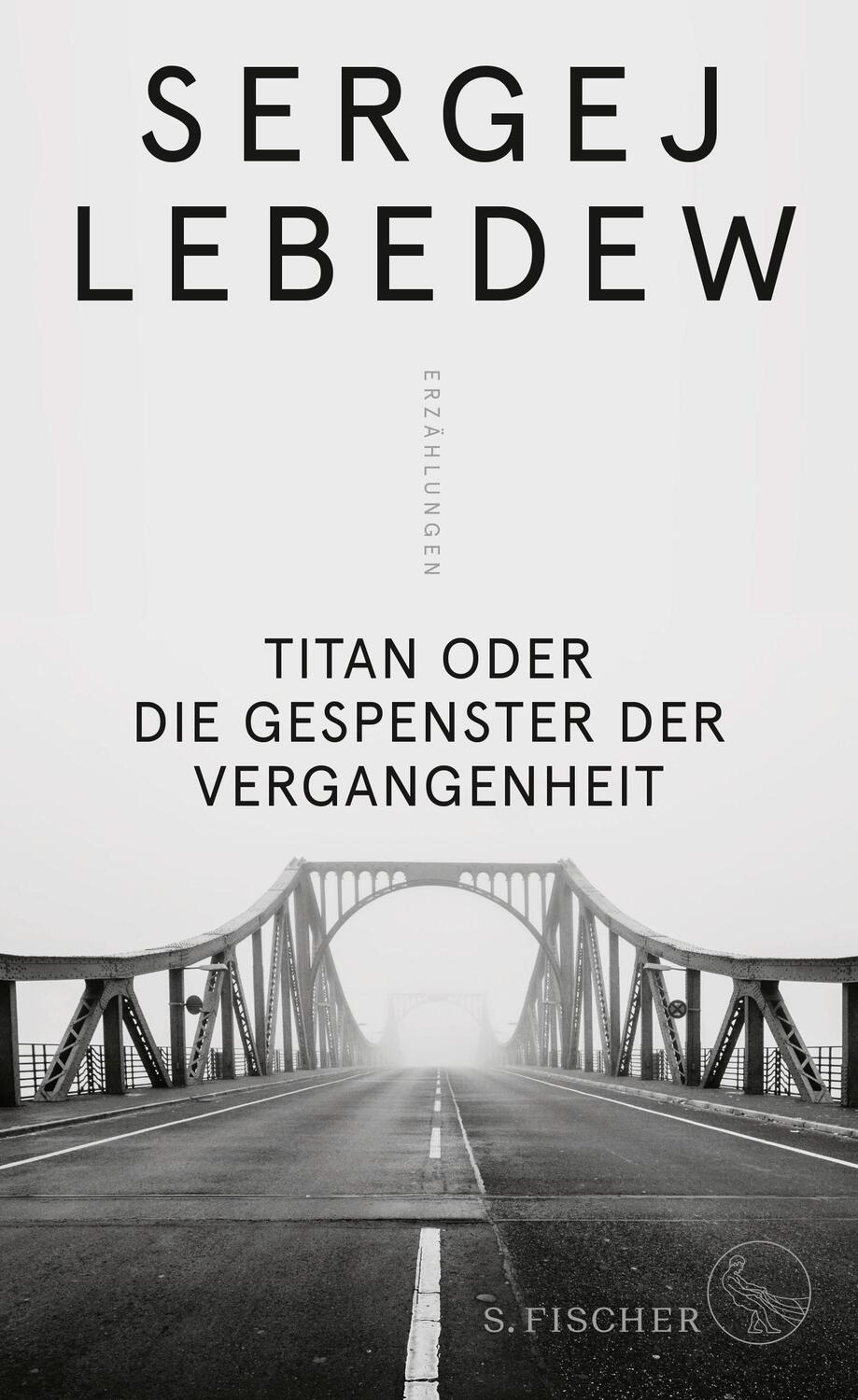 Cover: 9783103975222 | Titan oder Die Gespenster der Vergangenheit | Erzählungen | Lebedew