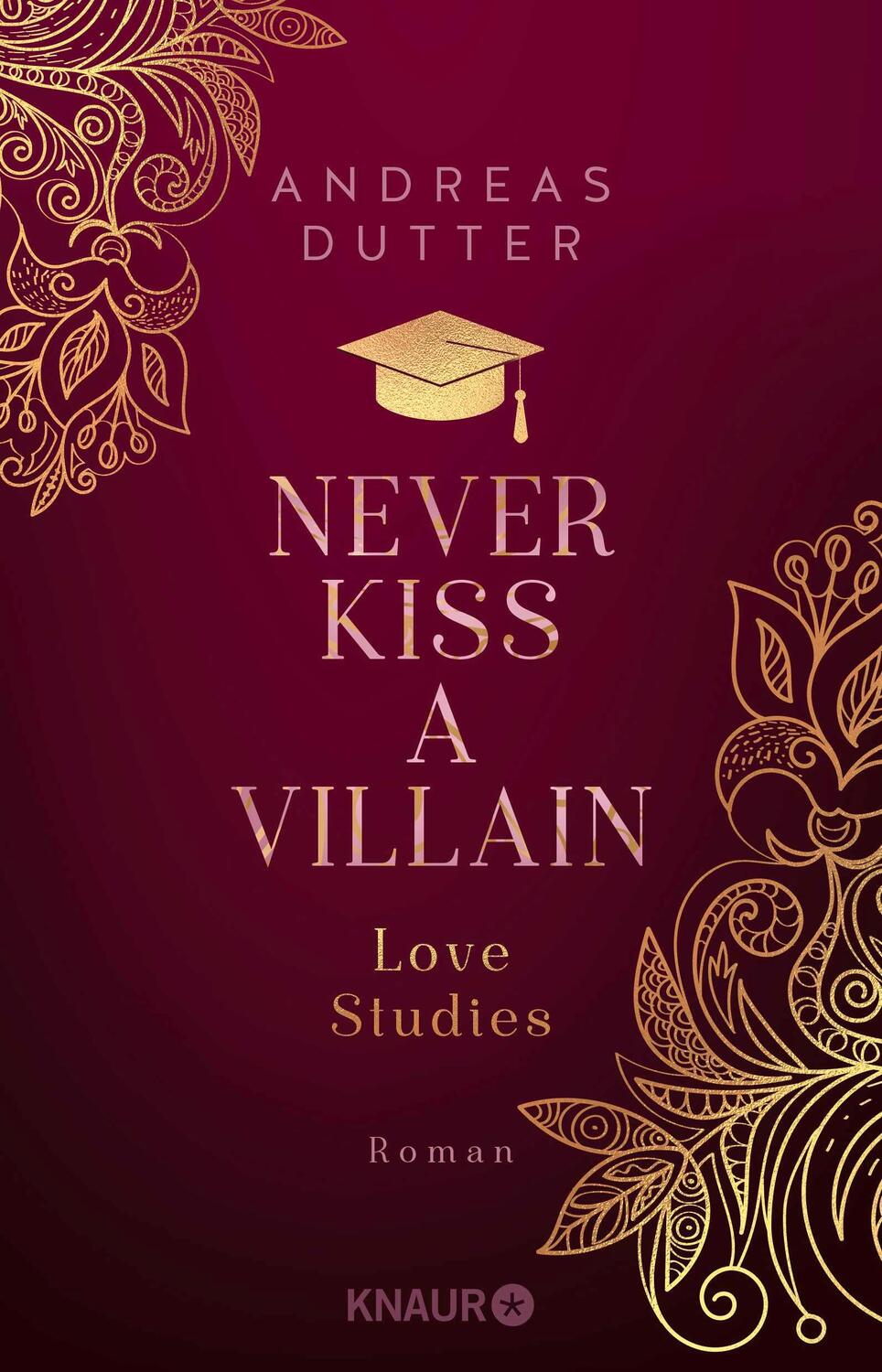 Cover: 9783426446720 | Love Studies: Never Kiss a Villain | Andreas Dutter | Taschenbuch