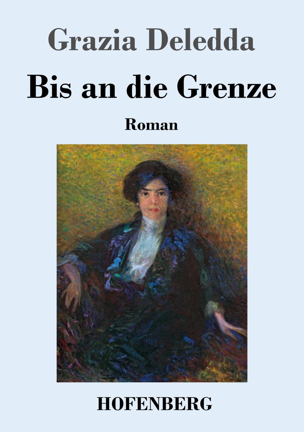 Cover: 9783743745346 | Bis an die Grenze | Roman | Grazia Deledda | Taschenbuch | Paperback