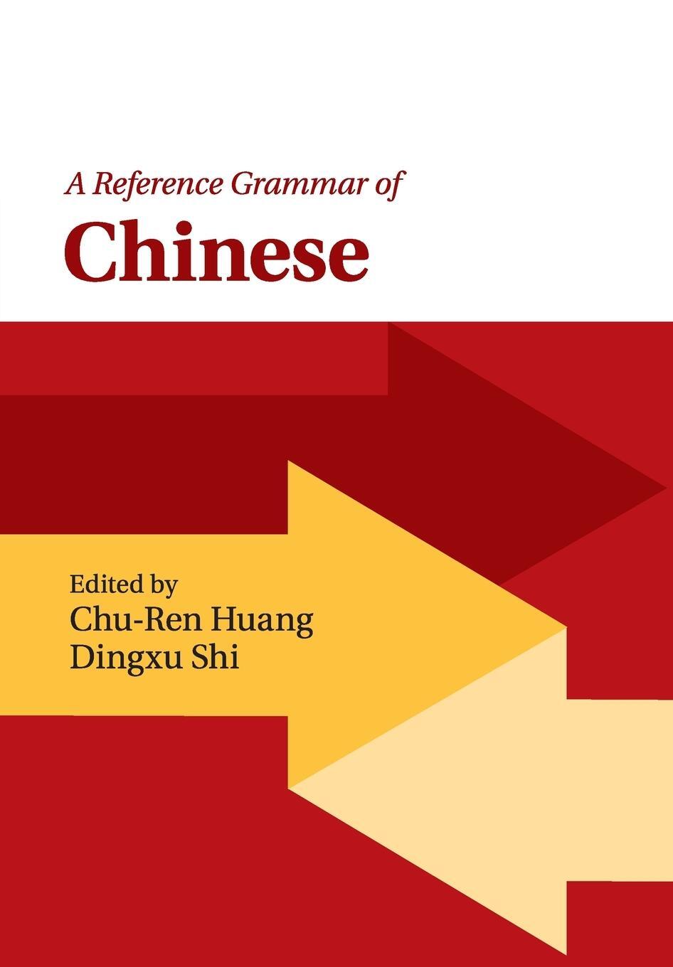 Cover: 9780521181051 | A Reference Grammar of Chinese | Dingxu Shi | Taschenbuch | Paperback
