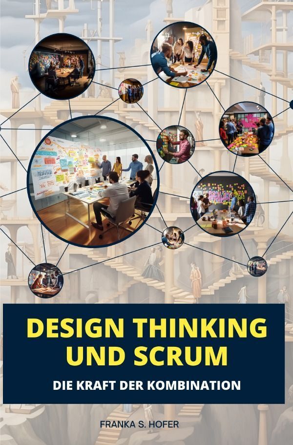 Cover: 9783757570255 | Design Thinking und Scrum im Einklang | Die Kraft der Kombination. DE