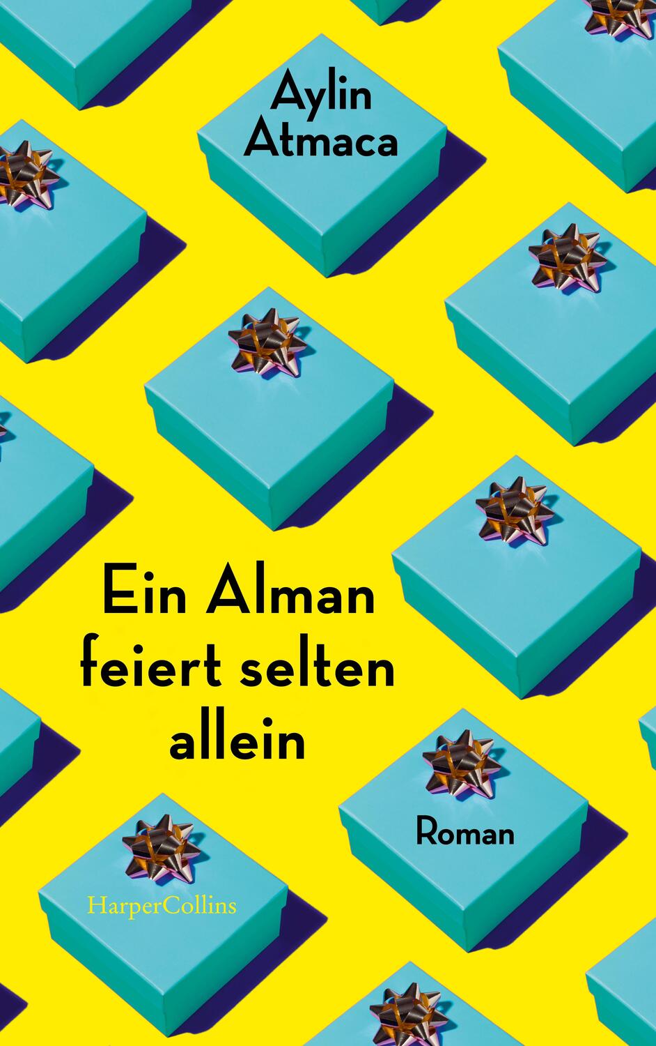 Cover: 9783365000724 | Ein Alman feiert selten allein | Roman | Aylin Atmaca | Taschenbuch