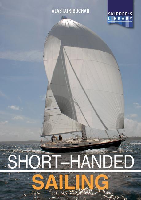 Cover: 9781912177226 | Short-handed Sailing - Second edition | Sailing solo or short-handed