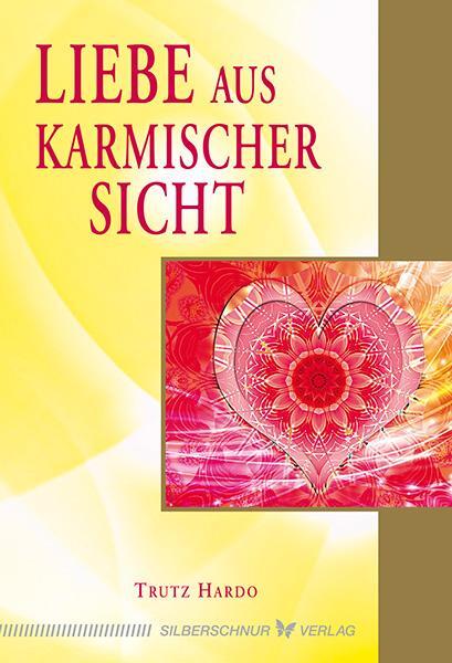 Cover: 9783898455428 | Liebe aus karmischer Sicht | Trutz Hardo | Taschenbuch | Deutsch