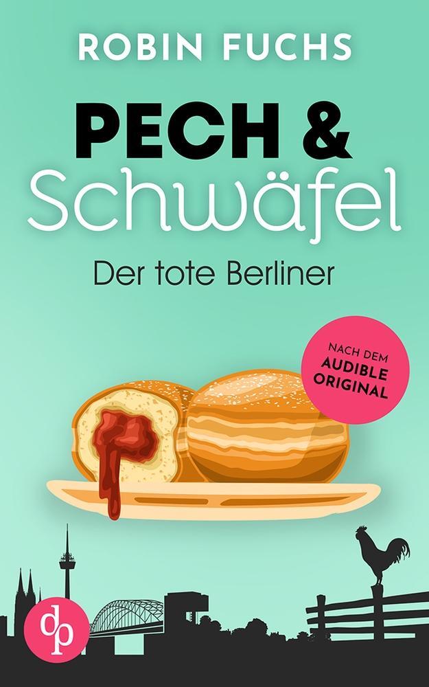 Cover: 9783987782961 | Der tote Berliner | Robin Fuchs | Taschenbuch | Pech und Schwäfel