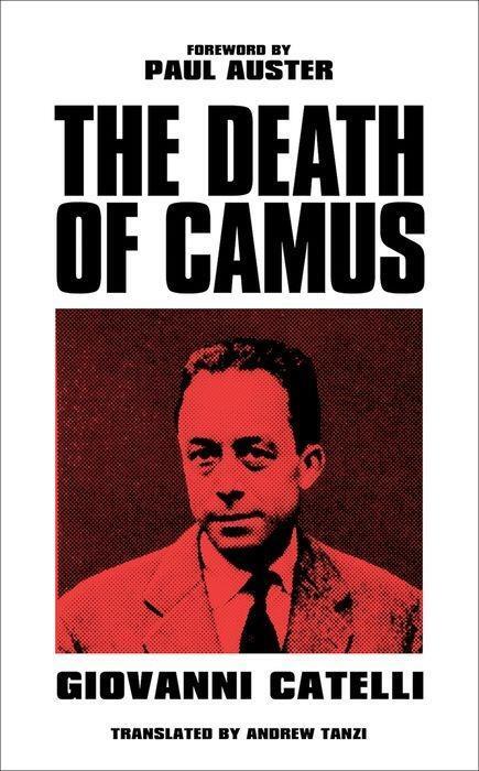 Cover: 9781787383869 | The Death of Camus | Giovanni Catelli | Taschenbuch | Englisch | 2020