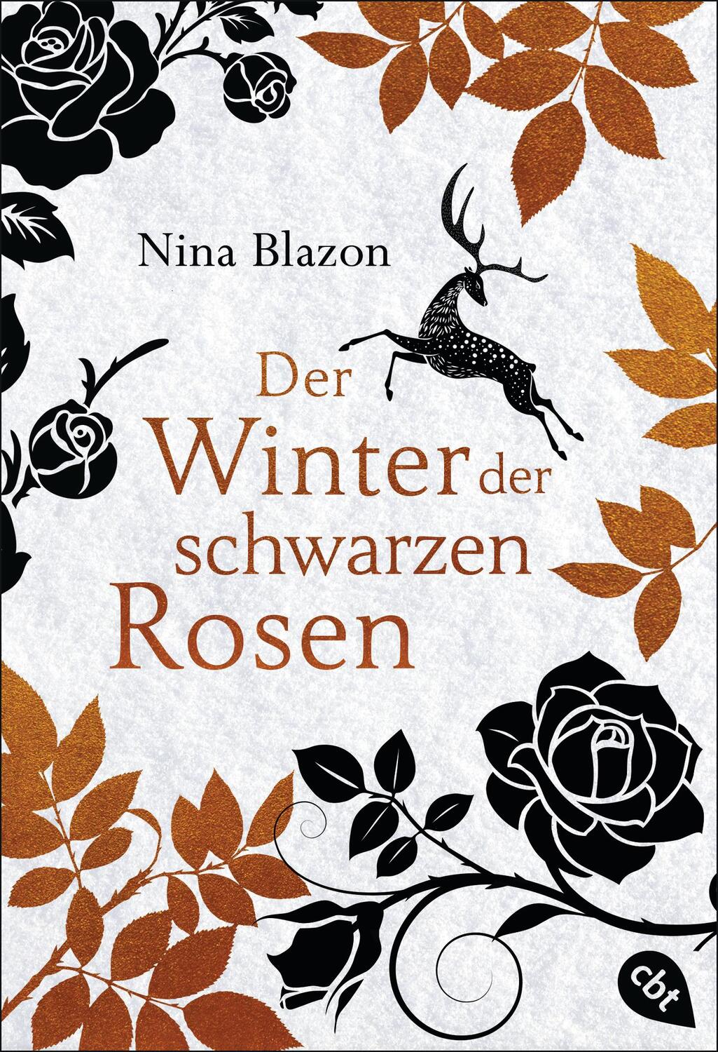 Cover: 9783570311776 | Der Winter der schwarzen Rosen | Nina Blazon | Taschenbuch | Deutsch