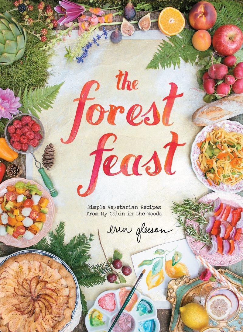 Cover: 9781617690815 | The Forest Feast | Seasonal Vegetable Dishes | Erin Gleeson | Buch