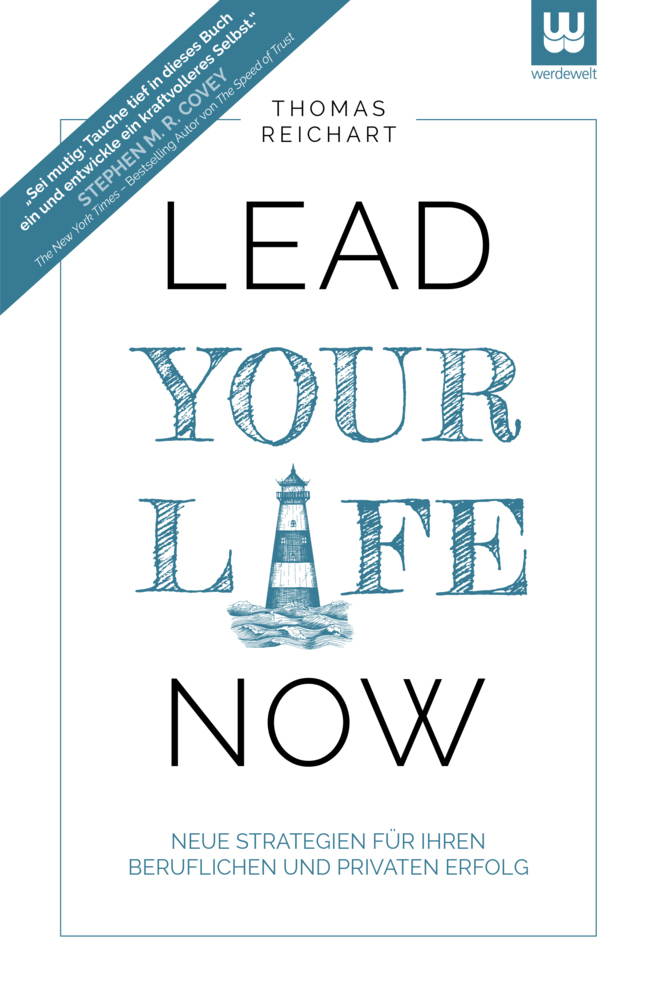 Cover: 9783981830040 | Lead Your Life NOW | Thomas Reichart | Buch | 2017 | EAN 9783981830040