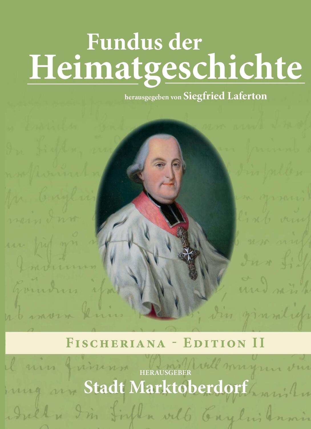 Cover: 9783955511654 | Fundus der Heimatgeschichte | Fischeriana Band 2 | Siegfried Laferton