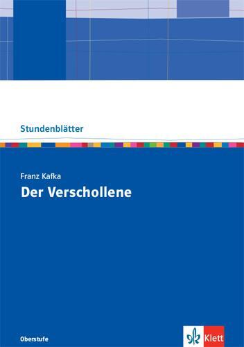 Cover: 9783123526435 | Franz Kafka: Der Verschollene | Taschenbuch | Stundenblätter Deutsch