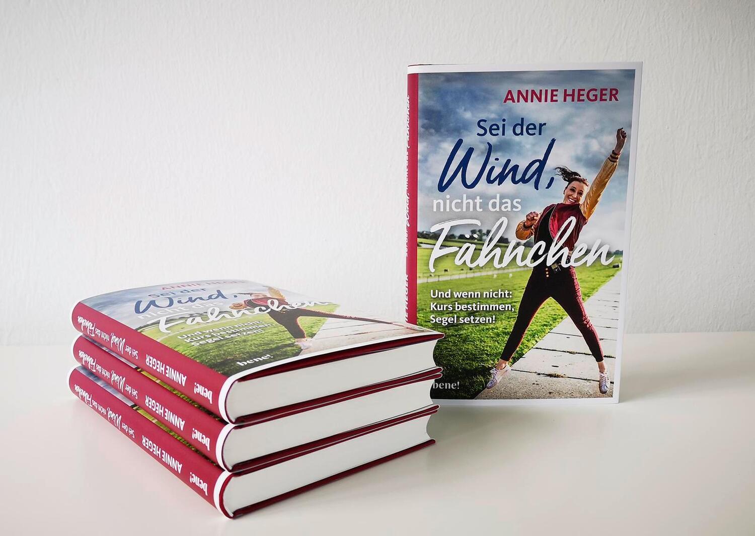 Bild: 9783963402791 | Sei der Wind, nicht das Fähnchen | Annie Heger | Buch | 192 S. | 2024