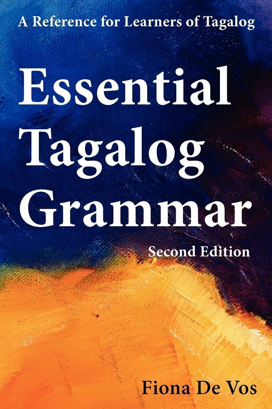 Cover: 9789081513517 | Essential Tagalog Grammar - A Reference for Learners of Tagalog...