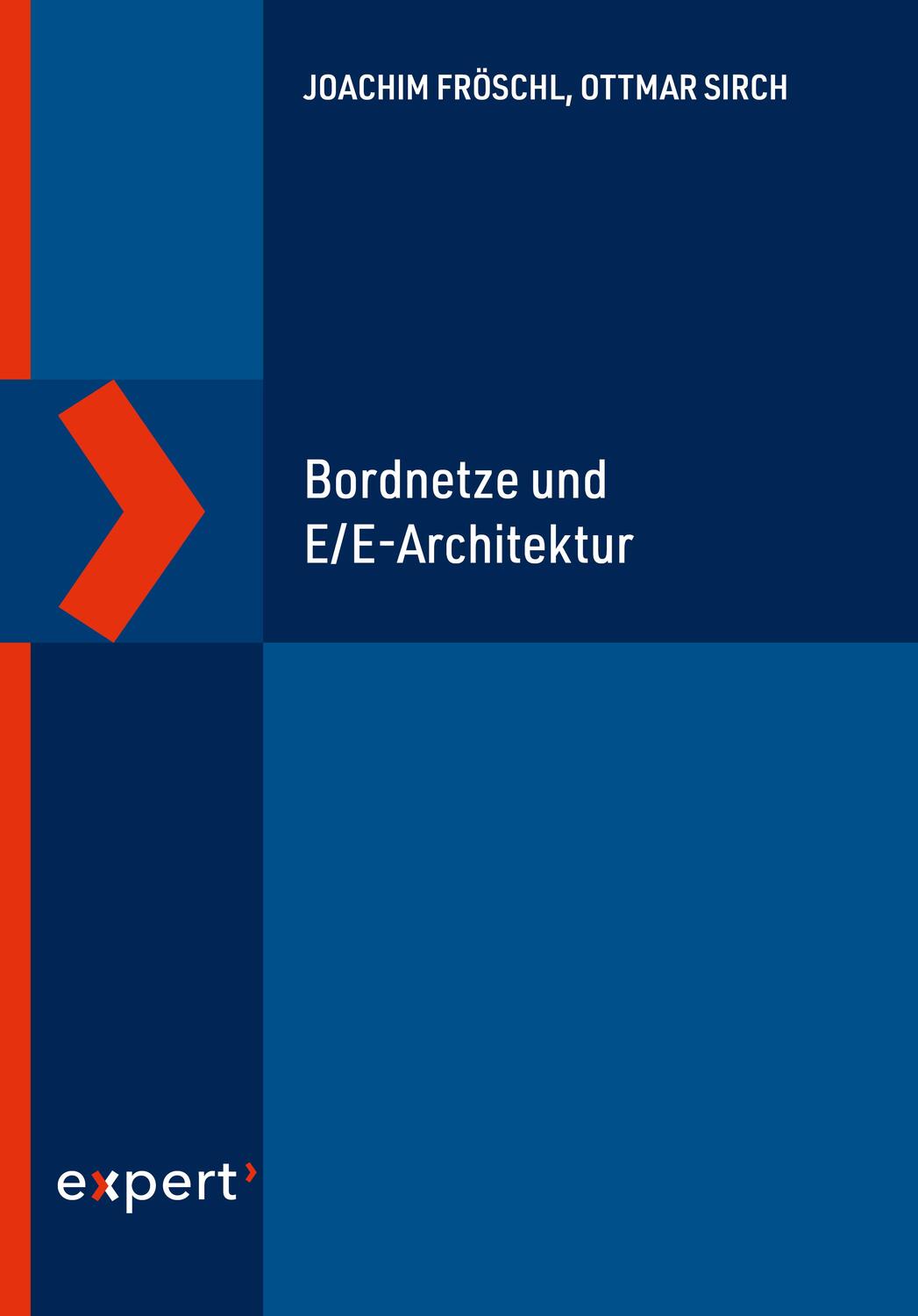 Cover: 9783816935322 | Bordnetze und E/E-Architektur | Joachim Fröschl (u. a.) | Taschenbuch