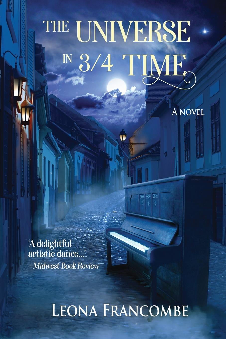 Cover: 9781737160007 | The Universe in 3/4 Time | A Novel of Old Europe | Leona Francombe