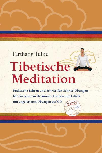 Cover: 9783928758185 | Tibetische Meditation | Tarthang Tulku | Taschenbuch | Deutsch | 2009