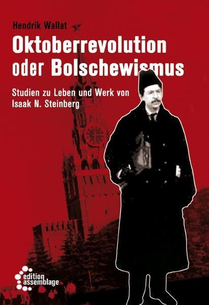 Cover: 9783942885461 | Oktoberrevolution oder Bolschewismus | Hendrik Wallat | Taschenbuch