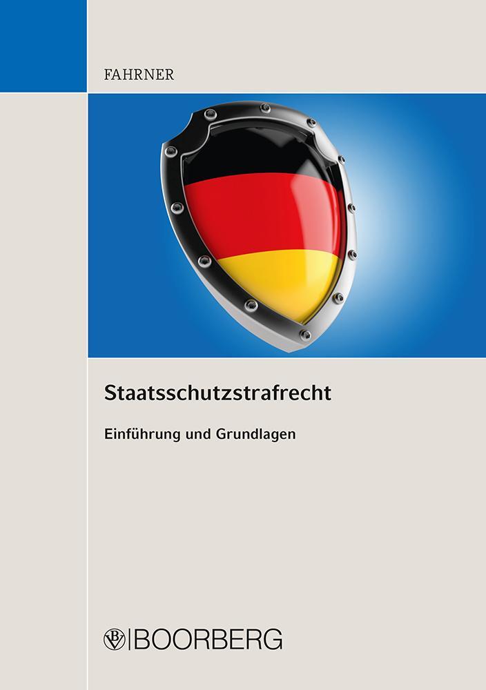 Cover: 9783415066793 | Staatsschutzstrafrecht | Einführung und Grundlagen | Matthias Fahrner