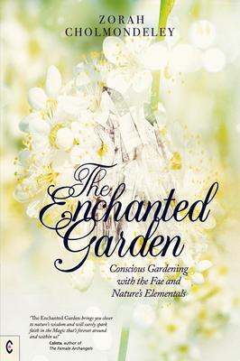 Cover: 9781912992287 | The Enchanted Garden | Zorah Cholmondeley | Taschenbuch | Englisch