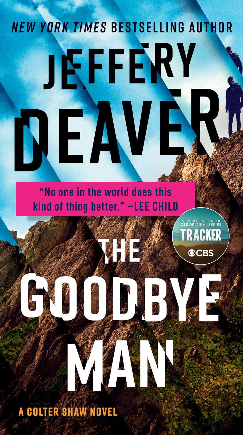 Cover: 9780525535980 | The Goodbye Man | Jeffery Deaver | Taschenbuch | A Colter Shaw Novel