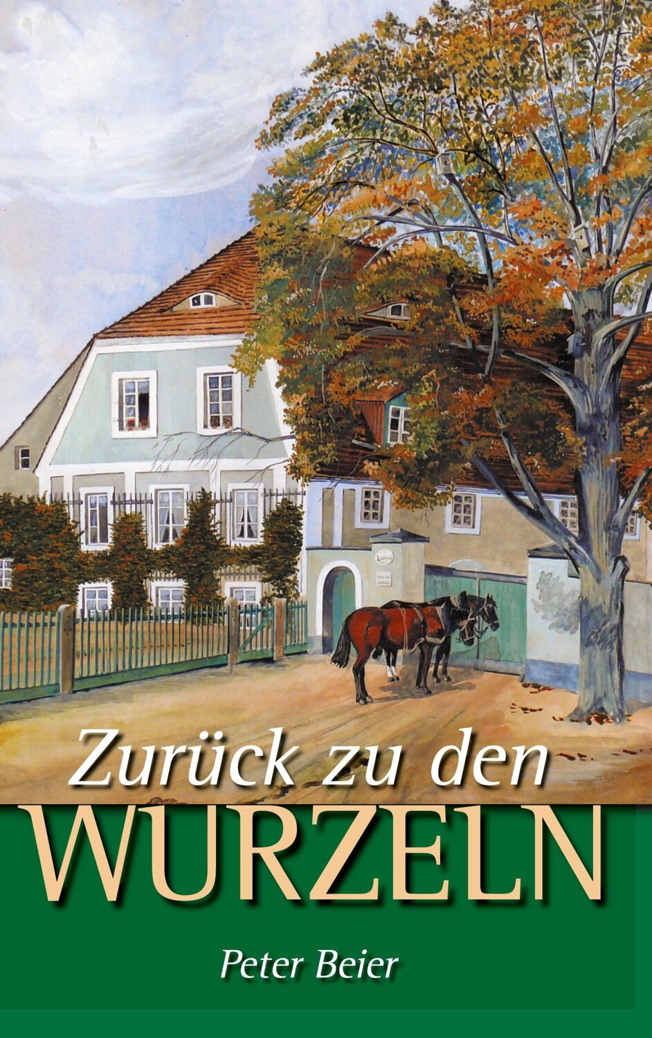 Cover: 9783757874742 | Zurück zu den Wurzeln | Geschichte eines Hofgutes und seiner Familien