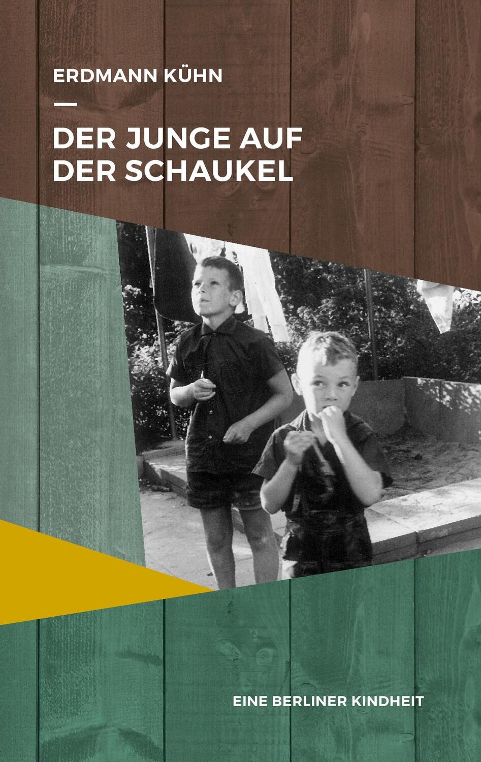Cover: 9783743196636 | Der Junge auf der Schaukel | Eine Berliner Kindheit | Erdmann Kühn