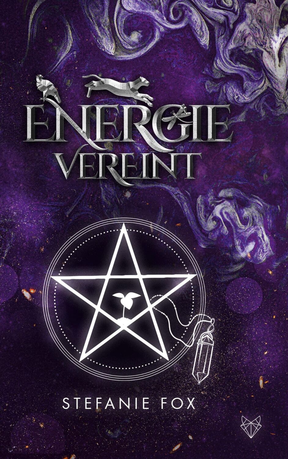 Cover: 9783757805852 | Energie vereint | Band 2 der Energie Saga | Stefanie Fox | Taschenbuch