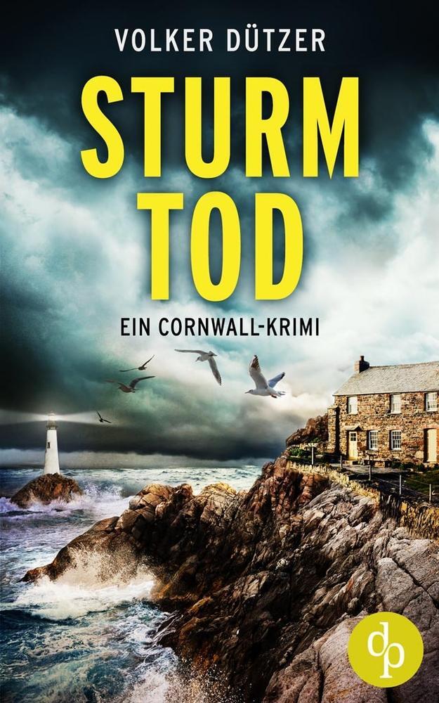 Cover: 9783986371197 | Sturmtod | Ein Cornwall-Krimi | Volker Dützer | Taschenbuch | 436 S.