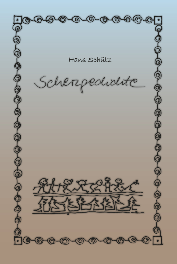 Cover: 9783955511609 | Scherzgedichte | Hans Schütz | Buch | 120 S. | Deutsch | 2021