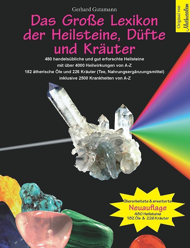 Cover: 9783981149227 | Das große Lexikon der Heilsteine, Düfte und Kräuter | Taschenbuch