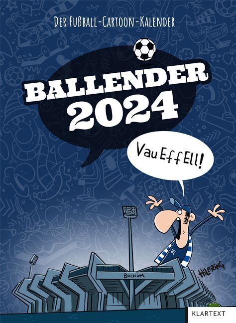 Cover: 9783837526103 | Ballender VfL Bochum 2024 | Oli Hilbring | Kalender | 14 S. | Deutsch