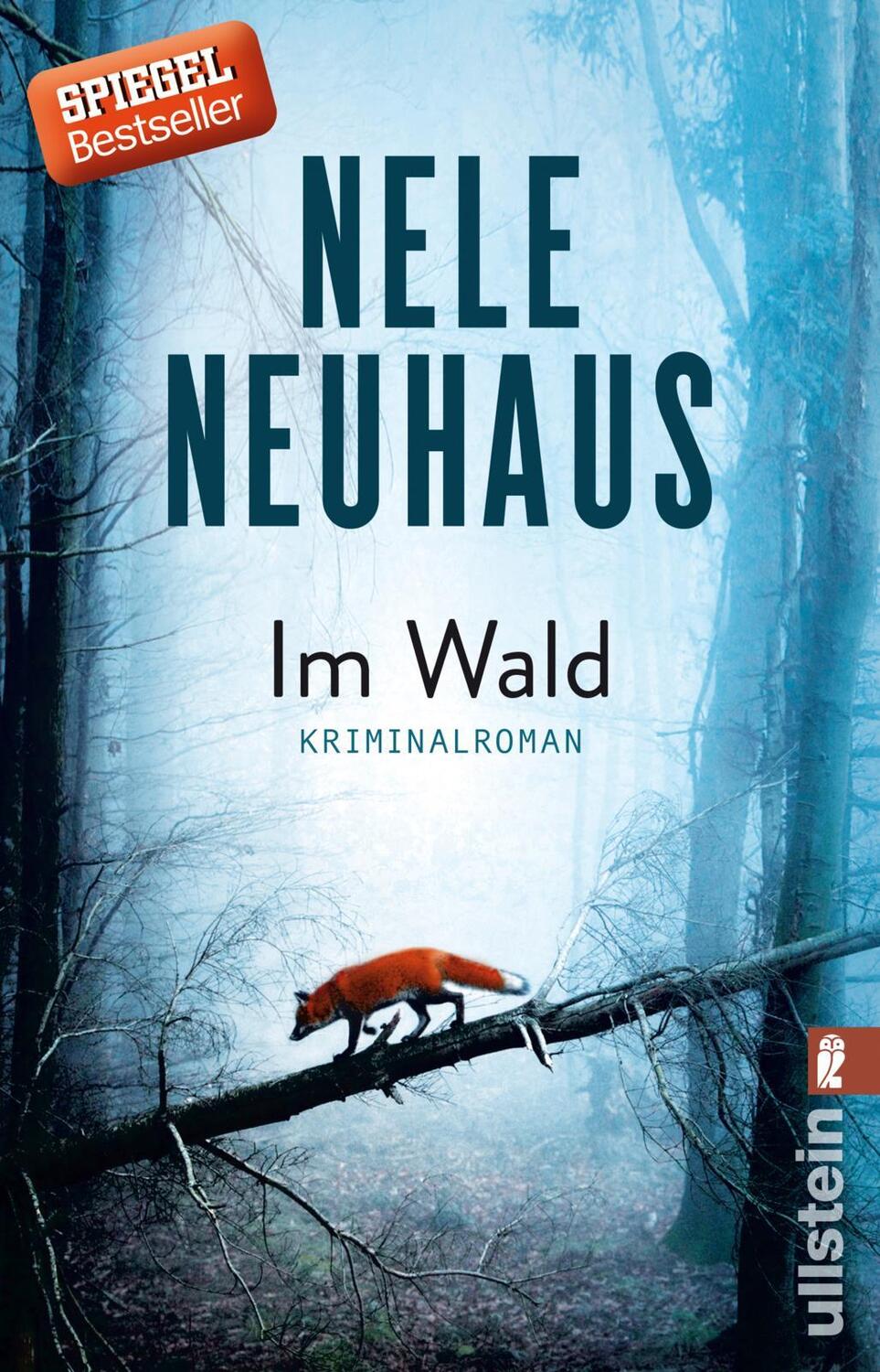 Cover: 9783548289793 | Im Wald | Nele Neuhaus | Taschenbuch | Deutsch | 2017