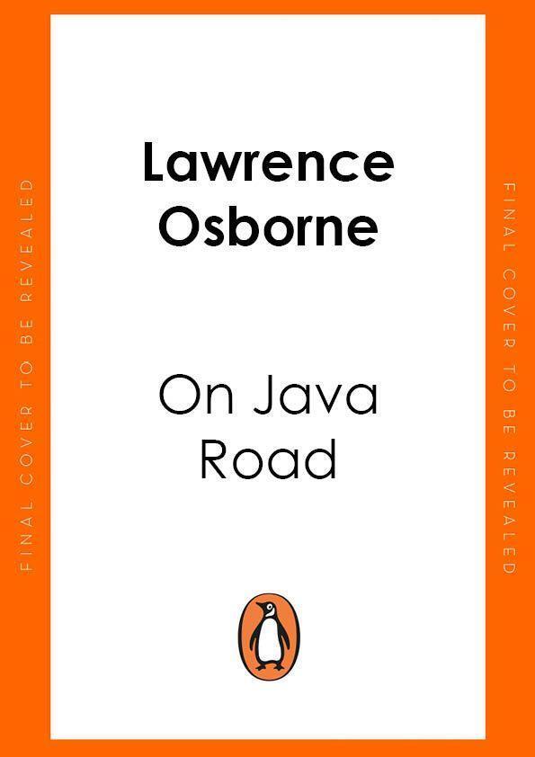 Cover: 9781781090817 | On Java Road | Lawrence Osborne | Taschenbuch | Trade paperback (UK)