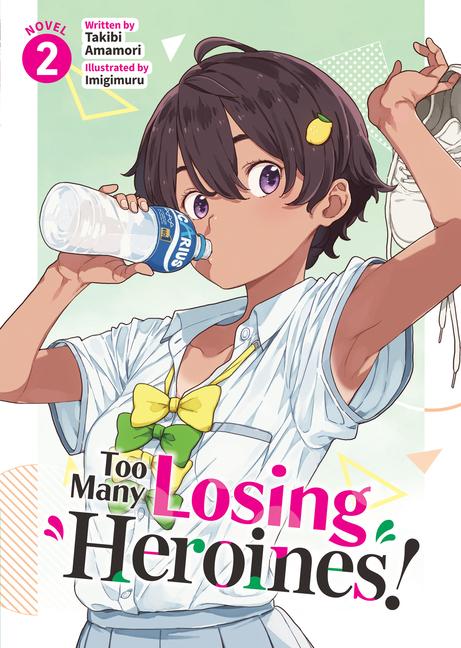 Cover: 9798891603080 | Too Many Losing Heroines! (Light Novel) Vol. 2 | Takibi Amamori | Buch