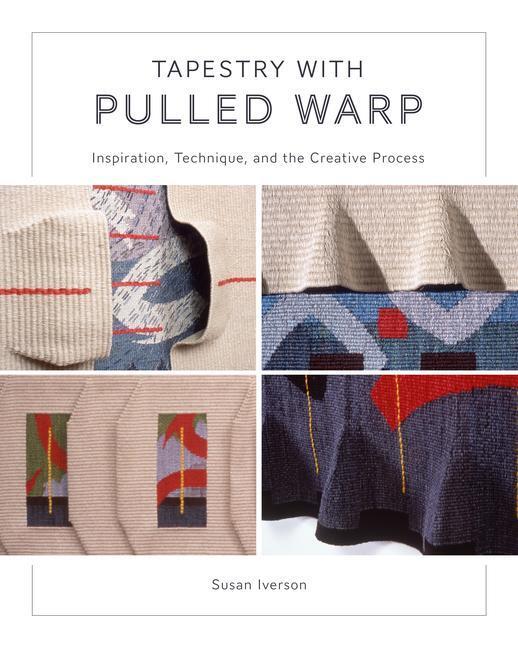 Cover: 9780764367601 | Tapestry with Pulled Warp | Susan Iverson | Buch | Englisch | 2024