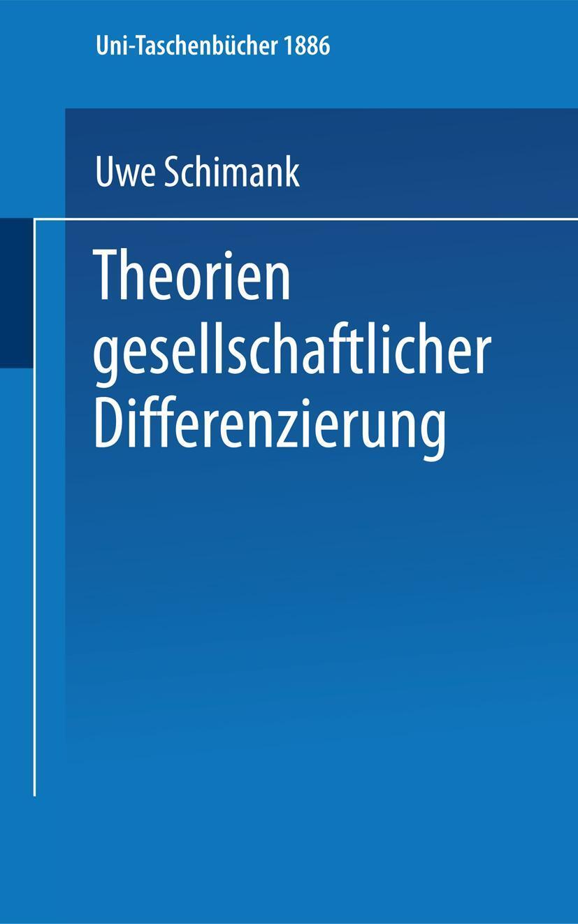 Cover: 9783810014733 | Theorien gesellschaftlicher Differenzierung | Uwe Schimank | Buch