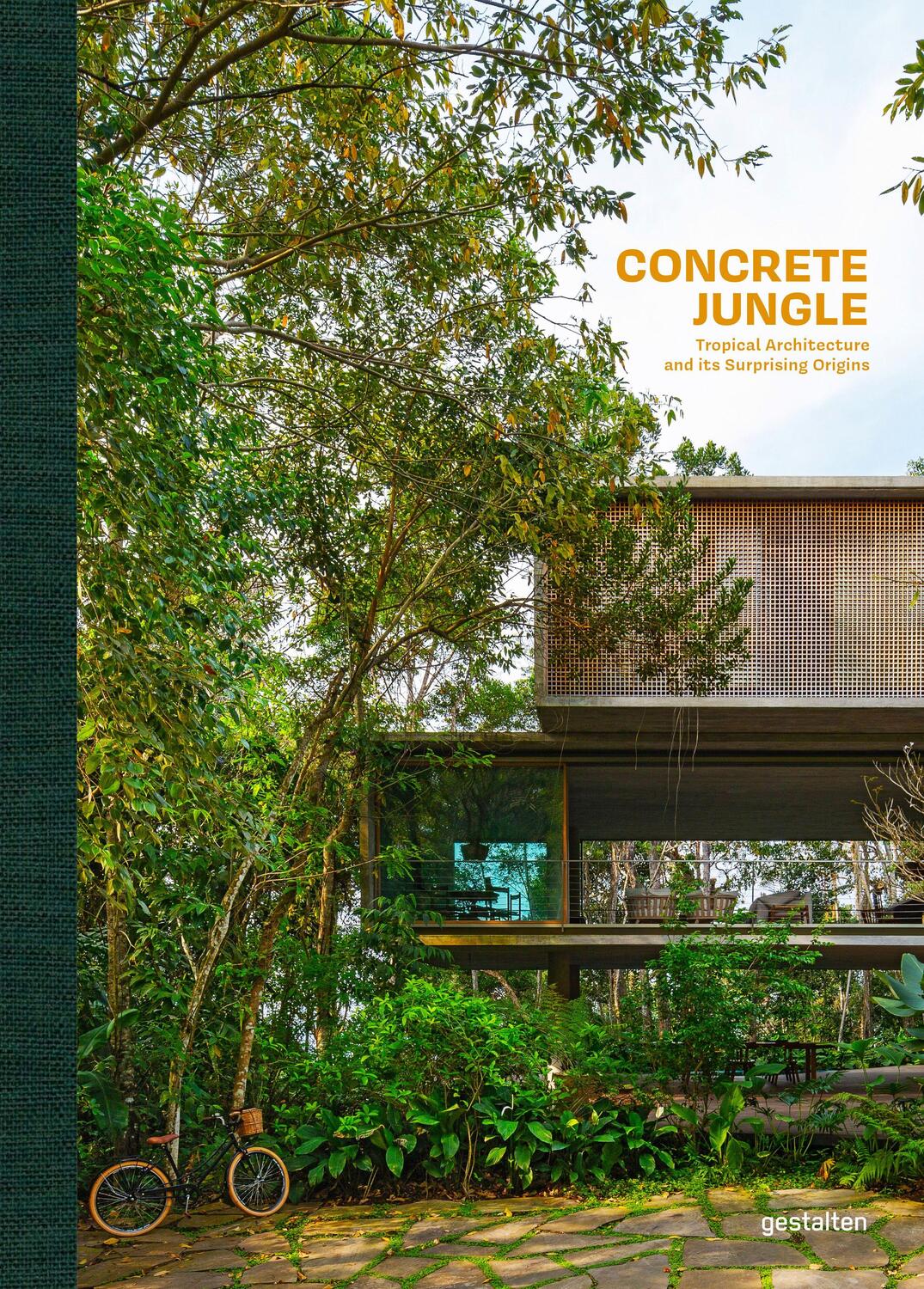 Cover: 9783967040890 | Concrete Jungle | Tropical Architecture and its Surprising Origins