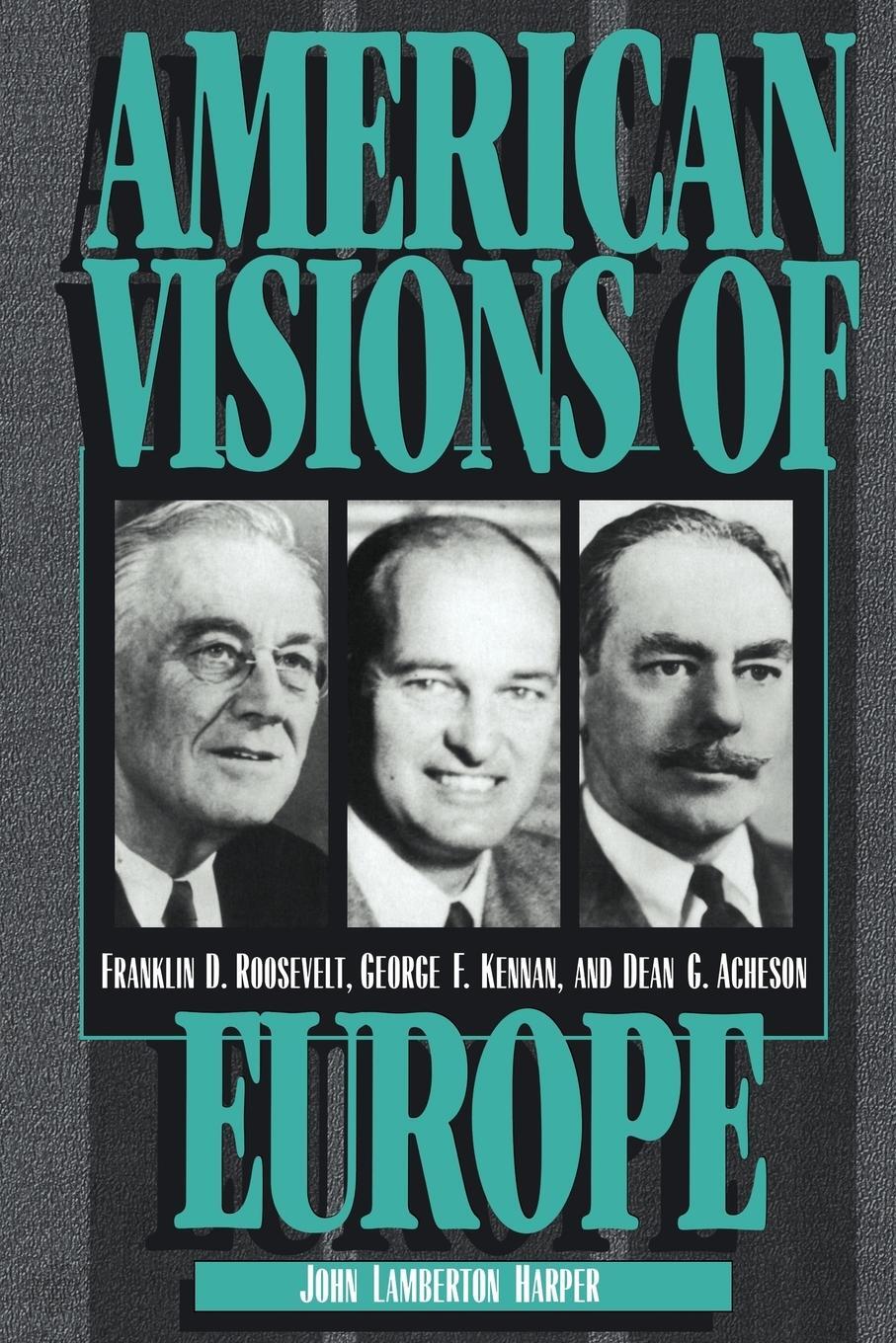Cover: 9780521566285 | American Visions of Europe | John Lamberton Harper (u. a.) | Buch
