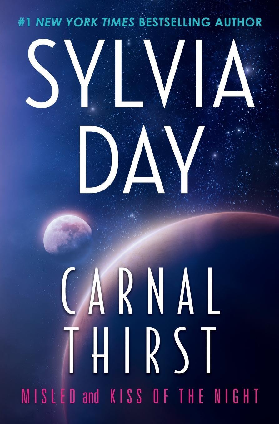 Cover: 9780985114619 | Carnal Thirst | Misled &amp; Kiss of the Night | Sylvia Day | Taschenbuch