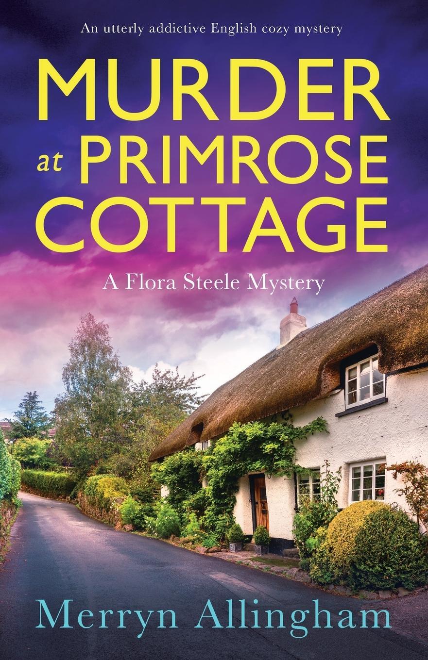 Cover: 9781803140728 | Murder at Primrose Cottage | An utterly addictive English cozy mystery