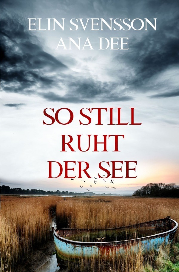 Cover: 9783748521129 | So still ruht der See | Ein Schweden-Krimi | Ana Dee (u. a.) | Buch