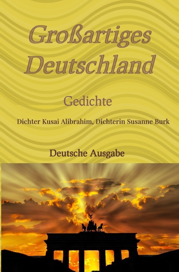 Cover: 9783758479083 | Großartiges Deutschland - deutsche Ausgabe | Gedichte | Taschenbuch