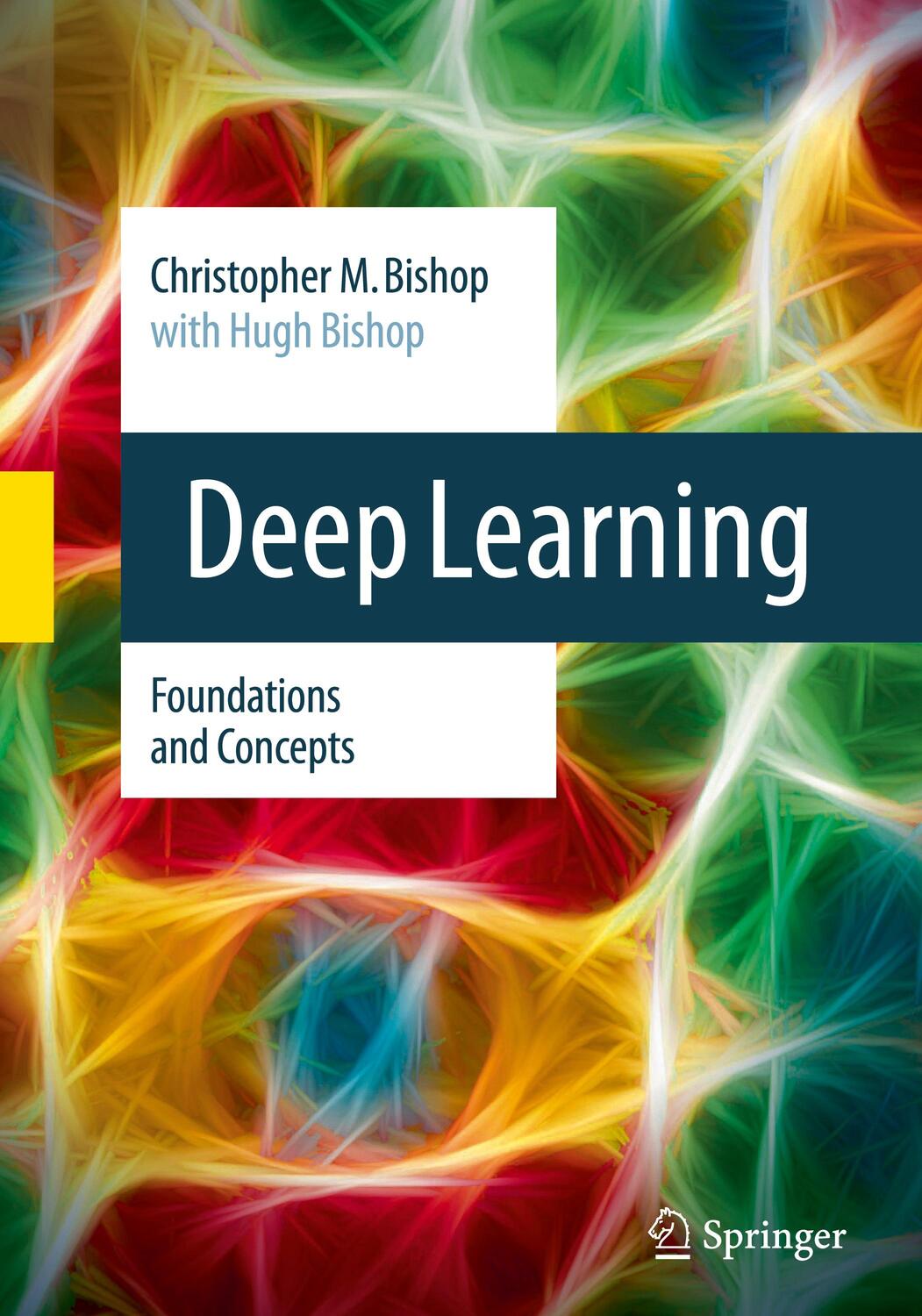Cover: 9783031454677 | Deep Learning | Foundations and Concepts | Bishop (u. a.) | Buch | xx