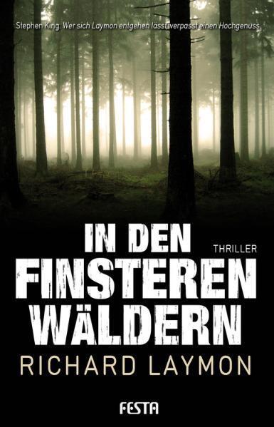 Cover: 9783865521002 | In den finsteren Wäldern | Richard Laymon | Taschenbuch | Deutsch