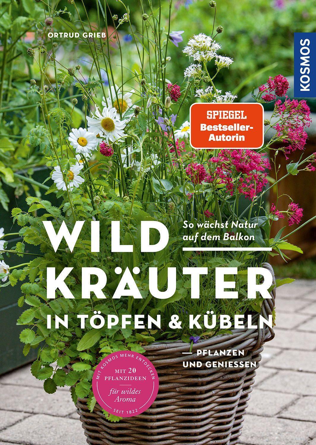 Cover: 9783440173800 | Wildkräuter in Töpfen &amp; Kübeln | Ortrud Grieb | Taschenbuch | 128 S.
