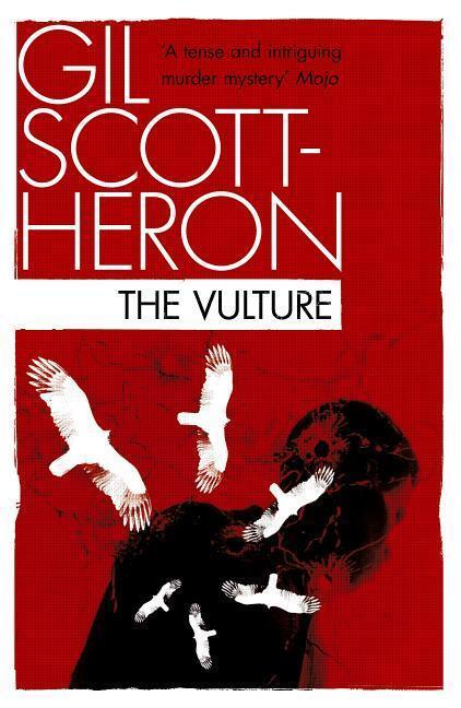 Cover: 9781847678836 | The Vulture | Gil Scott-Heron | Taschenbuch | Englisch | 2010